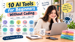 10 Best Ways to Use AI Tools Without Technical Skills
